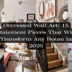 Transform your home with these creative oversized wall art and statement decor ideas. Discover 15 inspiring ways to elevate your living room, dining nook, and staircases using giant metal wall clocks, curated gallery walls, textured canvas prints, and decorative accent mirrors. Click for more wall decor trends and home interior design inspiration!